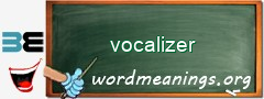 WordMeaning blackboard for vocalizer